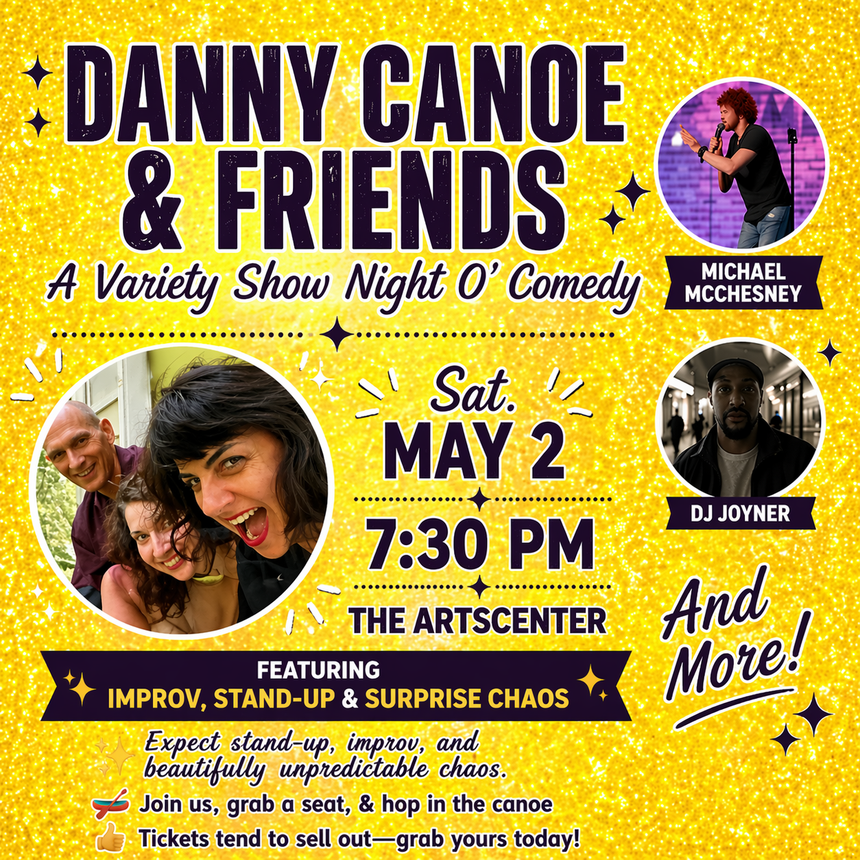 A colorful comedy show poster for “Danny Canoe & Friends” on May 2 at 7:30 PM at The ArtsCenter, featuring improv, stand-up, Michael McChesney, DJ Joyner, show details, and photos of the performers.