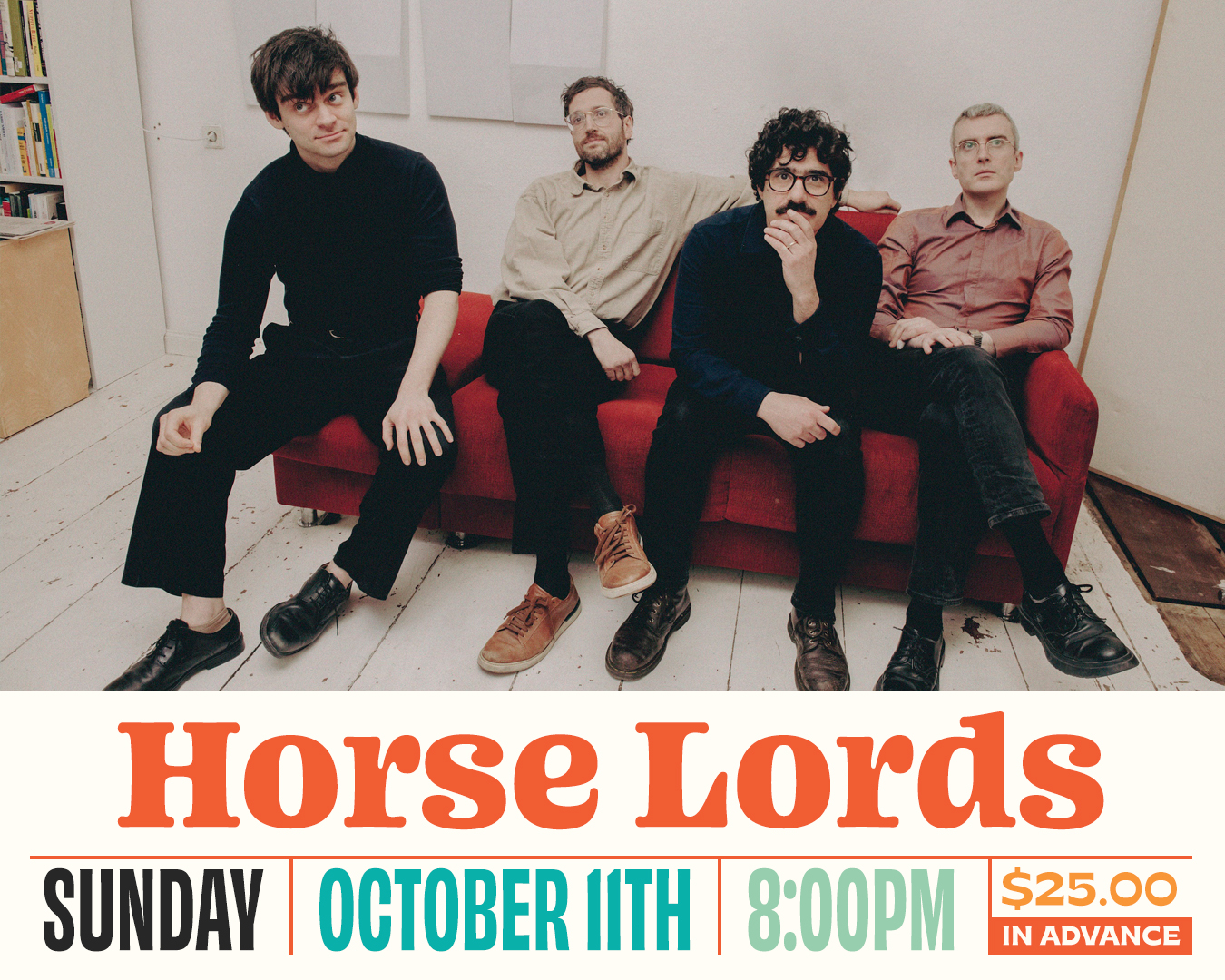Four men sit on a red couch in a minimalist room, looking at the camera. Text below announces a Horse Lords concert on Sunday, October 11th at 8:00 PM, with tickets $25 in advance.
