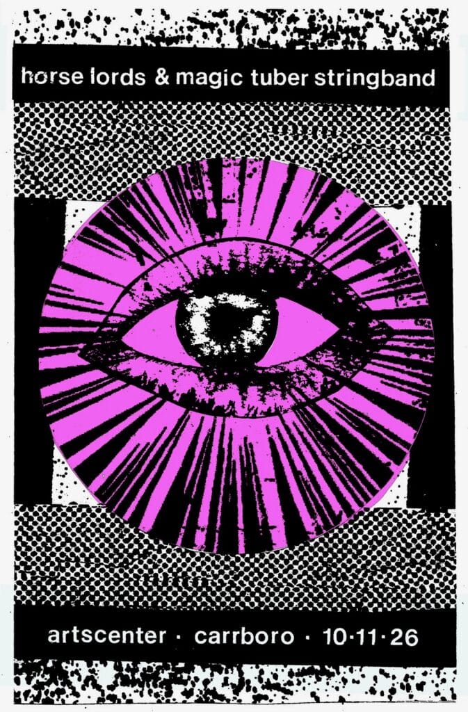 Poster with a stylized pink and black eye, concert details for Horse Lords & Magic Tuber Stringband at ArtsCenter, Carrboro, 10-11-26.