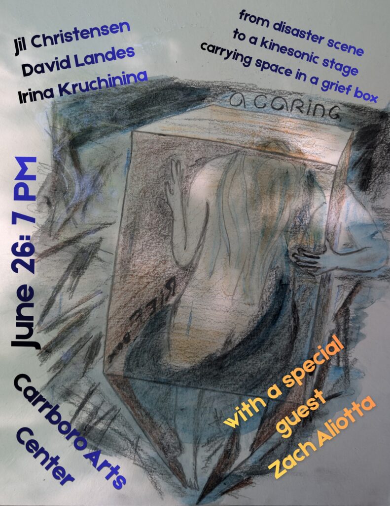 A textured drawing of a figure with an outstretched arm inside a translucent box, surrounded by event details in blue and yellow text for a June 26 performance at Carrboro Arts Center, featuring multiple artists.