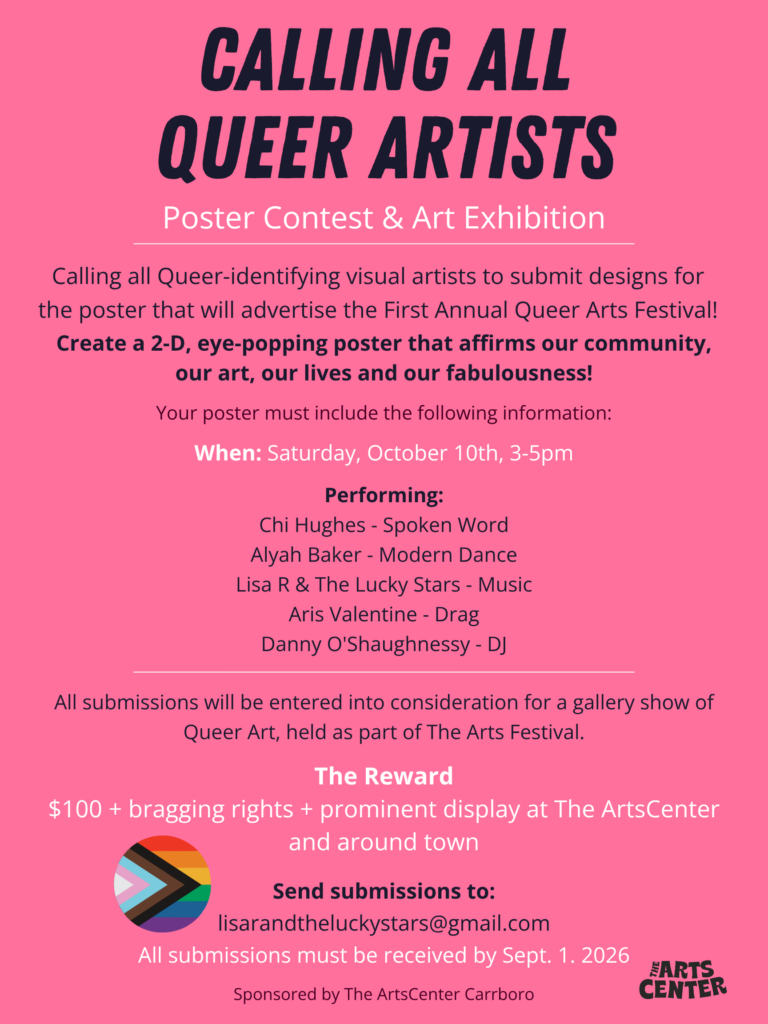 Calling all queer artists! Submit a poster design for the Arts Festival. Win $100 + display. Email: lisarandtheluckystars@gmail.com by Sept 1, 2026.