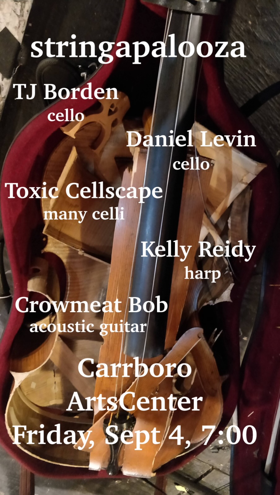 Two cellos in a red case with event text listing performers, date, time, and location for stringapalooza at Carrboro ArtsCenter.