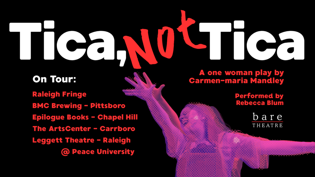 Poster for Tica, Not Tica play tour, showing a woman with arms raised and performance locations listed on the left.