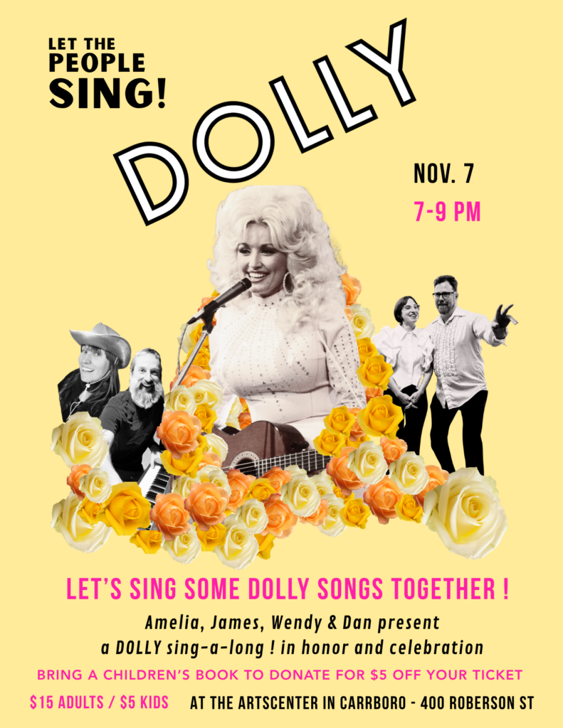 Poster with Dolly Parton singing, surrounded by roses, and smaller images of four people; event details and bold text are displayed.
