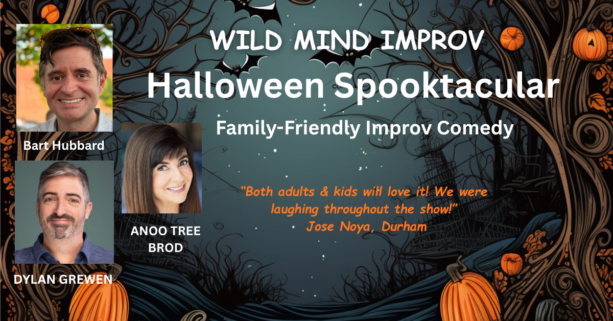 Spooky forest background with pumpkins; photos of three performers; text promotes family-friendly Halloween improv comedy show.